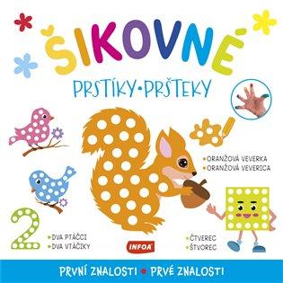 Kniha: Šikovné prstíky - První znalostiautor neuvedený