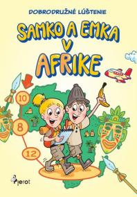 Samko a Emka v Afrike - Dobrodužné lúštenie