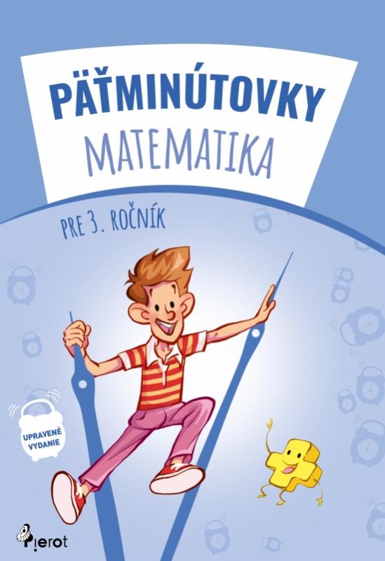 Kniha: Pätminútovky matematika 3.ročníkkolektív autorov