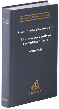 Kniha: Zákon o preventivní restrukturalizaci. Komentář - Petr Sprinz