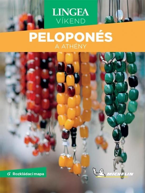 Kniha: Peloponés a Athény - víkend...s rozkl. mapou - 2.vyd.autor neuvedený