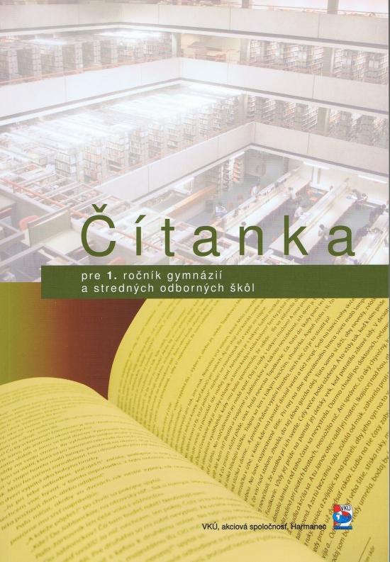 Kniha: Čítanka pre 1. ročník gymnázií a stredných odborných škôl - Dvořák Karel