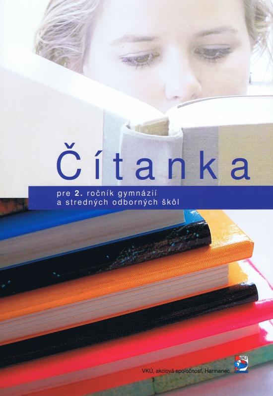 Kniha: Čítanka pre 2. ročník gymnázií a stredných odborných škôl - Dvořák Karel