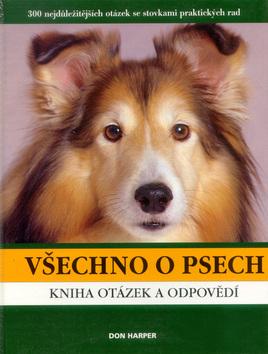 Kniha: Všechno o psech - Don Harper