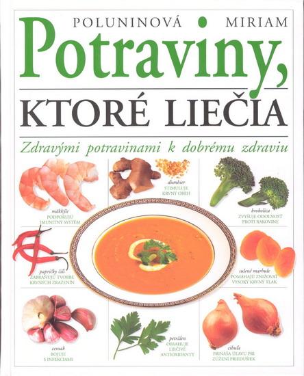 Kniha: Potraviny ,ktoré liečiaautor neuvedený