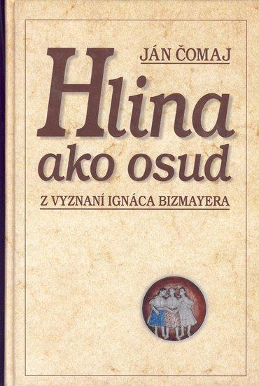 Kniha: Hlina ako osudautor neuvedený