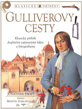 Kniha: Gulliverovy cesty - Jonathan Swift; Martin Hargreaves