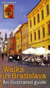 Walks in Bratislava - An illustr. guide