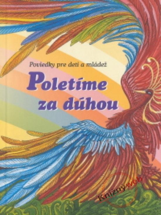 Kniha: Poletíme za dúhoukolektív autorov