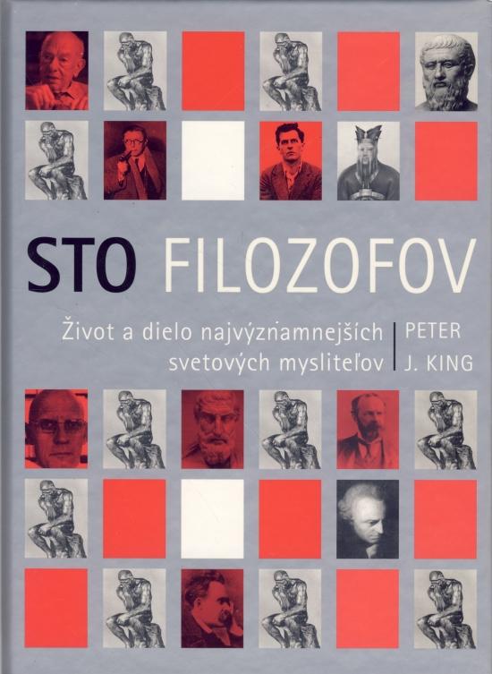 Kniha: Sto filozofov - King Peter J.