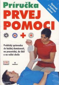 Príručka prvej pomoci - 2. upravené a doplnené vydanie