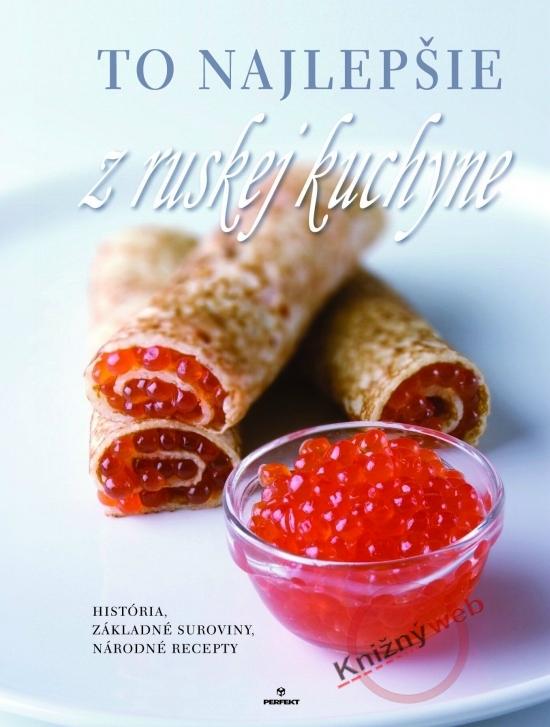 Kniha: To najlepšie z ruskej kuchynekolektív autorov