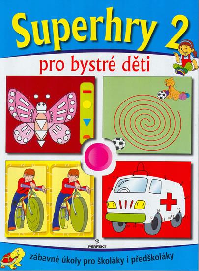 Kniha: Superhry pro bystré děti 2.autor neuvedený