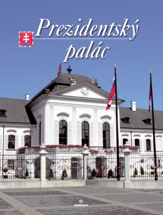 Kniha: Prezidentský palác - Čomaj, Štefan Holčík Ján