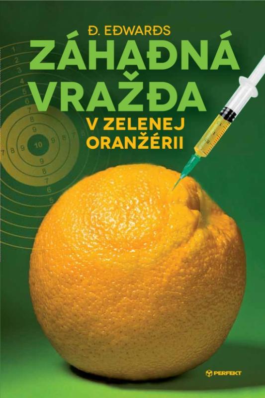 Kniha: Záhadná vražda v Zelenej oranžérii - Edwards D.