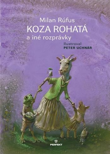 Kniha: Koza rohatá a iné rozprávky - Milan Rúfus