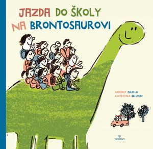 Kniha: Jazda do školy na brontosaurovi - Julia Liu