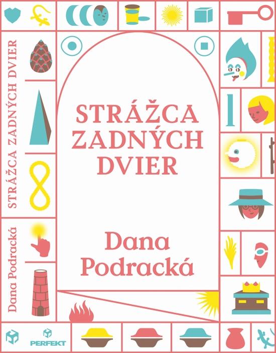 Kniha: Strážca zadných dvier - Podracká Dana