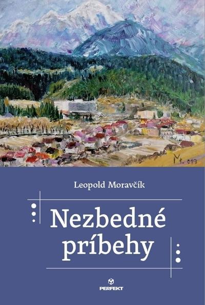 Kniha: Nezbedné príbehy - Leopold Moravčík