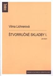 Kniha: Štvorručné skladby pre klavír I - Vilma Lichnerová