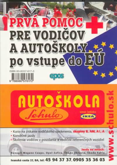 Kniha: Prvá pomoc pre vodičov a autoškoly po vstupe do EÚautor neuvedený