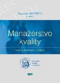 Kniha: Manažérstvo kvality - A. Matedies a kol.