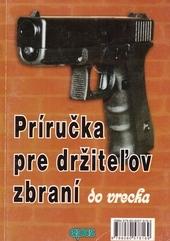 Príručka pre držiteľov zbraní do vrecka