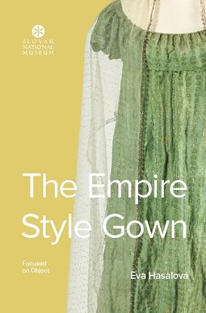Kniha: The Empire StyleGown - Eva Hasalová