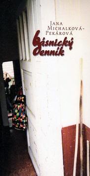 Kniha: Básnický denník - Jana Michalková-Pekárová