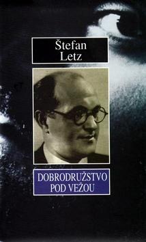 Kniha: Dobrodružstvo pod vežou - Štefan Letz