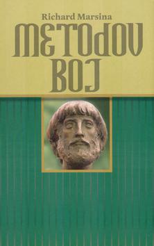Kniha: Metodov boj - Richard Marsina; Ladislav Lesaya