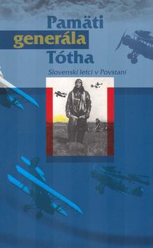 Kniha: Pamäti generála Tótha - Jozef Tóth