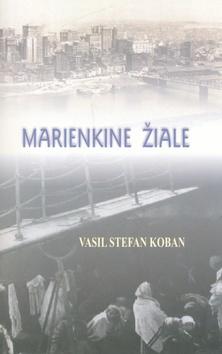 Kniha: Marienkine žiale - Vasiľ Štefan Koban