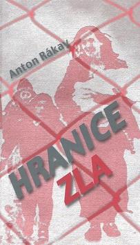 Kniha: Hranice zla - Anton Rákay