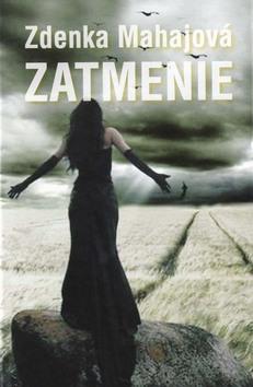 Kniha: Zatmenie - Zdenka Mahajová