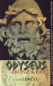 Odyseus, Bronz a krv