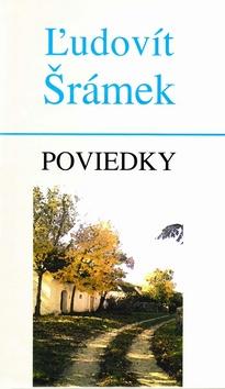 Kniha: Poviedky - Ľudovít Šrámek