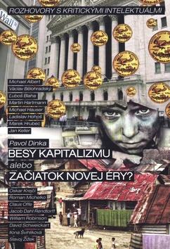 Kniha: Besy kapitalizmu alebo začiatok novej éry? - Pavol Dinka