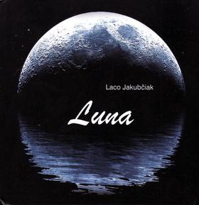 Kniha: Luna - Laco Jakubčiak