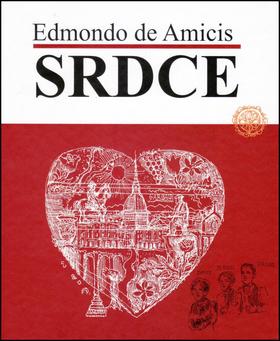 Kniha: Srdce - Edmondo de Amicis