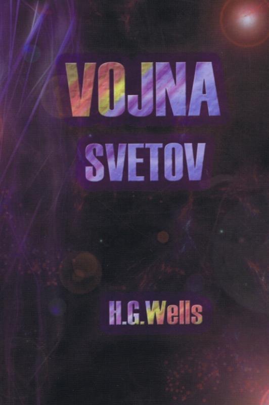 Kniha: Vojna svetov - Wells Herbert George