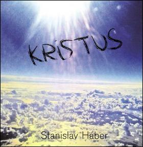 Kniha: Kristus - Stanislav Háber