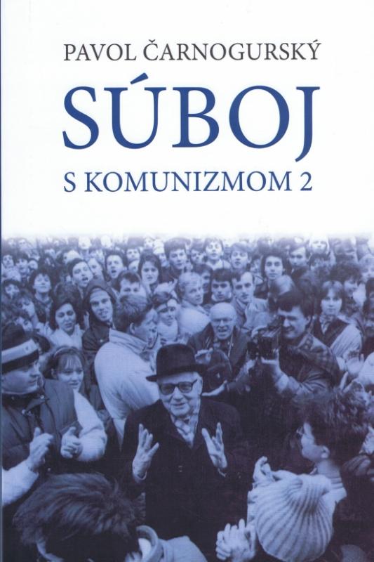 Kniha: Súboj s komunizmom 2 - Čarnogurský Pavol