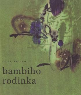 Kniha: Bambiho rodinka - Salten Felix