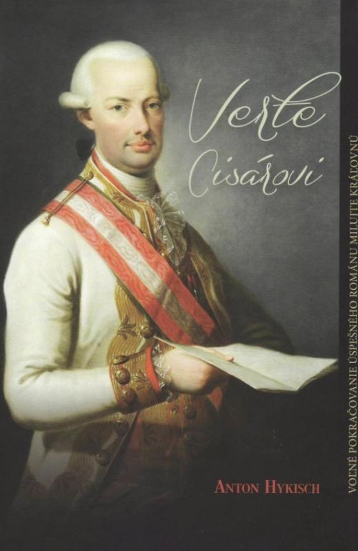 Kniha: Verte cisárovi - Hykisch Anton