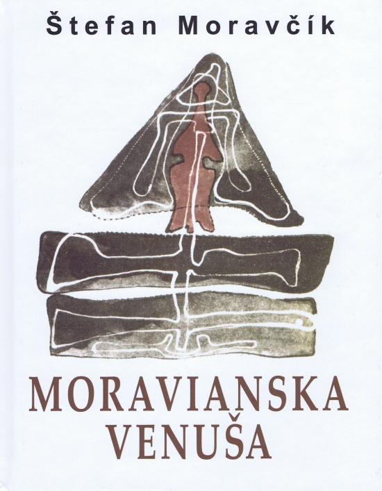 Kniha: Moravianska Venuša - Moravčík Štefan