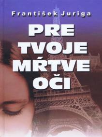 Pre tvoje mŕtve oči