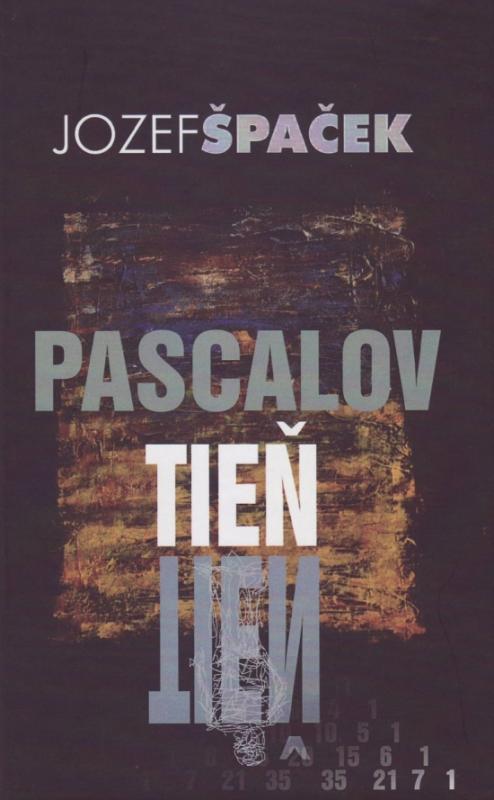 Kniha: Pascalov tieň - Špaček Jozef