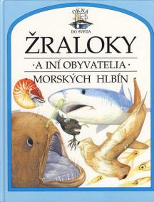 Žraloky a iní obyvatelia morských hlbín - Okná do