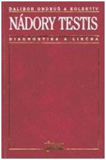 Kniha: Nádory testis - diagnostika a liečba - Dalibor Ondruš a kol.